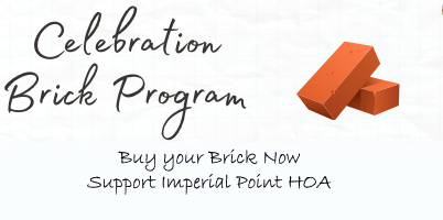 Support Imperial Point HOA. Buy your commemorative brick Today!